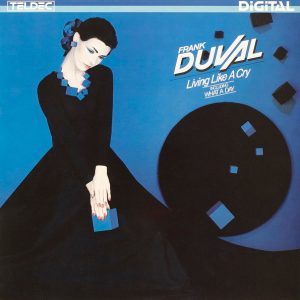 frank duval – living like a cry