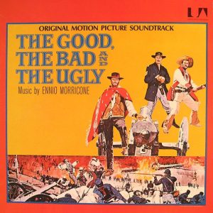 ennio morricone – the good, the bad and the ugly original motion picture soundtrack
