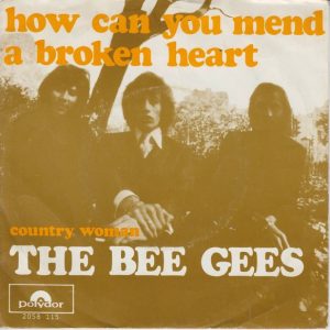 bee gees – how can you mend a broken heart