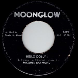 jacques raymond – hello dolly! / wat dan (someone)