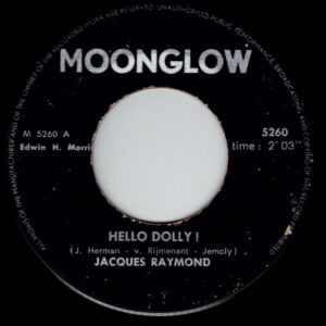jacques raymond – hello dolly! / wat dan (someone)