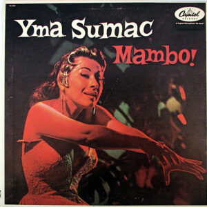 yma sumac – mambo!