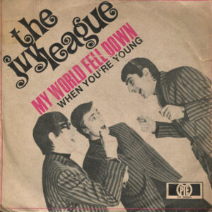 the ivy league – my world fell down