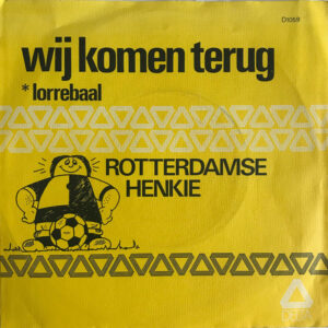 rotterdamse henkie – wij komen terug