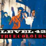 level 42 — true colours