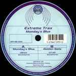 extreme trax — monday's blue