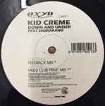 kid crème — down and under