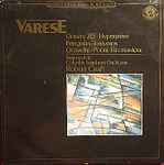 varèse* members of the columbia symphony orchestra*, robert craft — density 21,5 • hyperprism • intégrales • ionisation • octandre • poème electronique