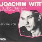 joachim witt — tri tra trullala (herbergsvater)