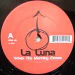 la luna — when the morning comes
