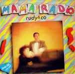 rudy & co. — mama radio