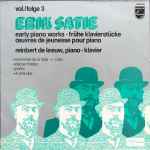 erik satie, reinbert de leeuw — early piano works vol./folge 3