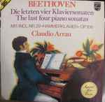 beethoven* : claudio arrau — die letzten vier klaviersonaten