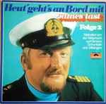 james last — heut' geht's an bord mit james last folge 2 (melodien von der waterkant zum tanzen, schunkeln und mitsingen)