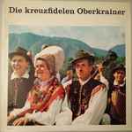 various — die kreuzfidelen oberkrainer