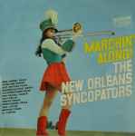 the new orleans syncopators — marchin' along!