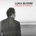 luka bloom — dreams in america