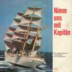 will höhne, hein jansen, georg stern, die hamburger jungs, das große hanseatic orchester und das bordorchester der «bremen»* — nimm uns mit kapitän