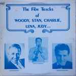 woody herman, stan kenton, charlie barnet — the film tracks of woody, stan, charlie, lena, judy...