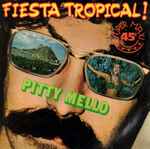 pitty mello — fiesta tropical!