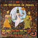 georges bizet, janine micheau, nicolai gedda, ernest blanc, jacques mars, pierre dervaux (2) — les pêcheurs de perles