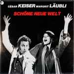 césar keiser, margrit läubli — schöne neue welt