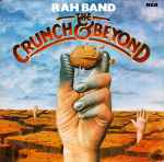 rah band — the crunch & beyond