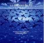 eric serra — le grand bleu volume 2 (bande originale du film de luc besson)