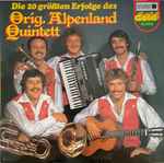 orig. alpenland quintett — die 20 größten erfolge des orig. alpenland quintett