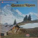 ländlerkapelle «echo vom oberland»*, jodelduett bethli schneider arnold bartlome — gruss aus den alpen