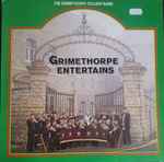 the grimethorpe colliery band — grimethorpe entertains