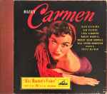 bizet* risë stevens, jan peerce, licia albanese, robert merrill, fritz reiner conducting the rca victor orchestra*, the robert shaw chorale conducted by robert shaw — carmen (complete)