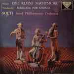 mozart*, tchaikovsky*, solti*, israel philharmonic orchestra — eine kleine nachtmusik / serenade for strings