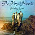 the king's heralds — healing love