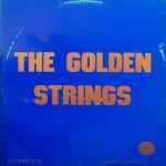 alfred scholz and his golden strings — the golden strings