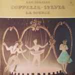 léo delibes — coppelia sylvia la source