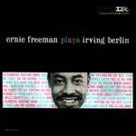 ernie freeman — ernie freeman plays irving berlin