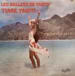 tiare tahiti — les ballets de tahiti