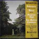 wagner*, orchestre symphonique de la radio bavaroise munich*, carl schuricht — lohengrin prelude au 1er acte • rieniz prelude • siegfried idyll • les maitres chanteurs extraits