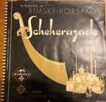 nikolai rimsky korsakov, franz andré, grand symphony orchestra of the belgian national radio, brussels* — scheherazade symphonic suite opus 35