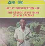 the george lewis band of new orleans — jazz at preservation hall 4