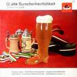 various — o, alte burschenherrlichkeit