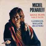 michel polnareff — meine puppe sagt non / gammlerballade (beatnik)