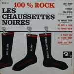 les chaussettes noires — 100 % rock