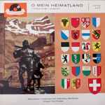 männerchor liederkranz am ottenberg, weinfelden* dirigent paul forster — o mein heimatland