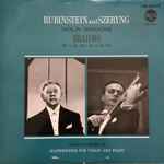 rubinstein* and szeryng*, brahms* — violin sonatas no. 2, op. 100 • no. 3, op. 108