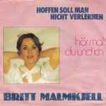 britt malmkjell — hoffen soll man nicht verlernen / hör mal du und ich