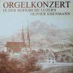 olivier eisenmann — orgelkonzert in der hofkirche luzern