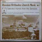 the monastic choir of the holy trinity st. sergius monastery (zagorsk)* — selected hymns from the services