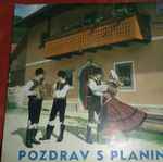 ansambel zadovoljni kranjci* — pozdrav s planin
